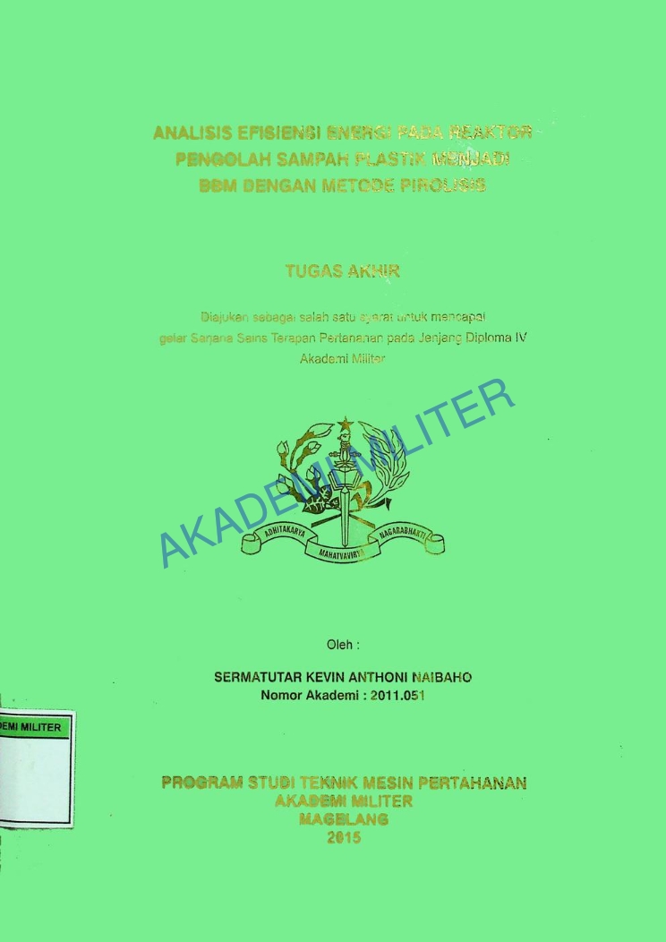 ANALISIS EFISIENSI ENERGI PADA REAKTOR PENGOLAH SAMPAH PLASTIK MENJADI BBM DENGAN METODE PIROLISIS